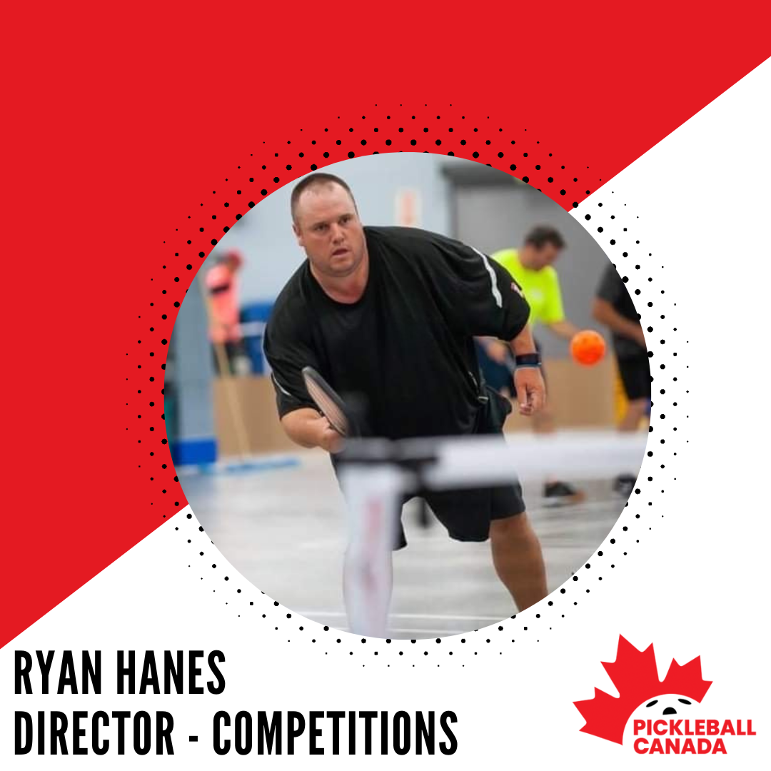 Ryan Hanes hired as Director – Competitions at Pickleball Canada